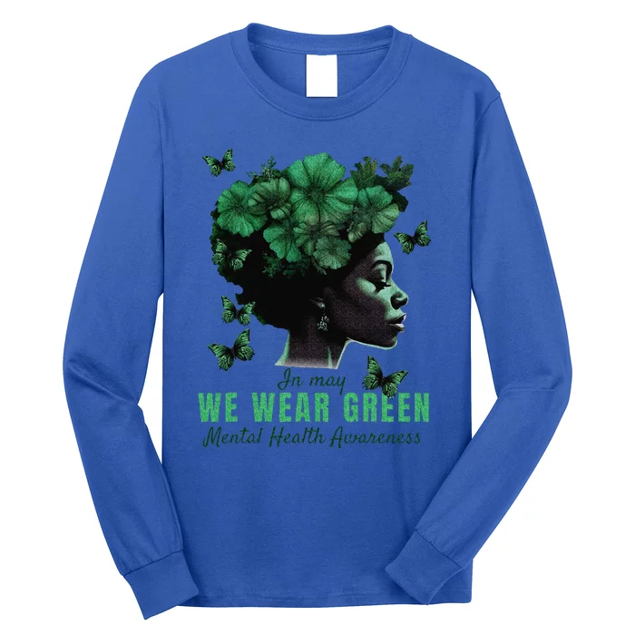 In May We Wear Green Mental Health Awareness Long Sleeve Shirt