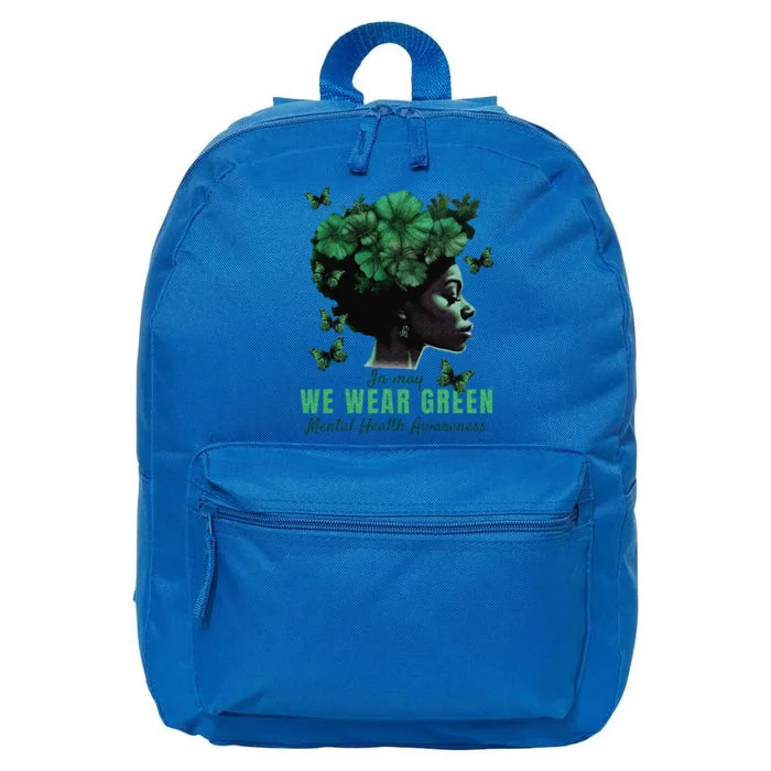 In May We Wear Green Mental Health Awareness 16 in Basic Backpack