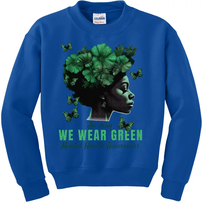 In May We Wear Green Mental Health Awareness Kids Sweatshirt