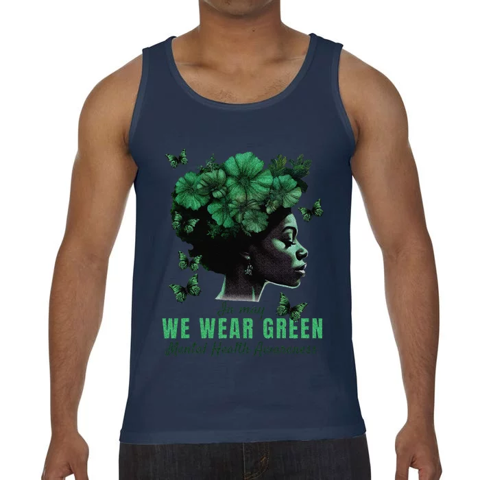 In May We Wear Green Mental Health Awareness Comfort Colors® Tank Top