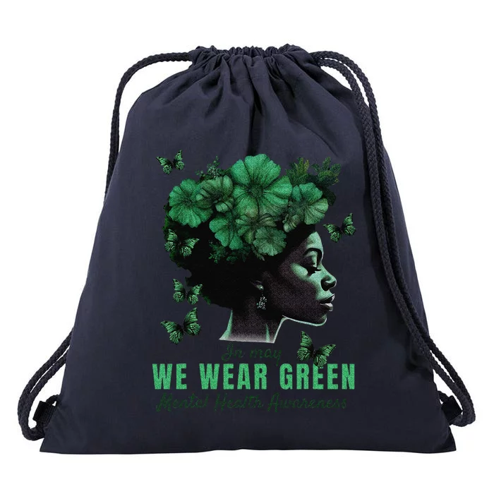 In May We Wear Green Mental Health Awareness Drawstring Bag