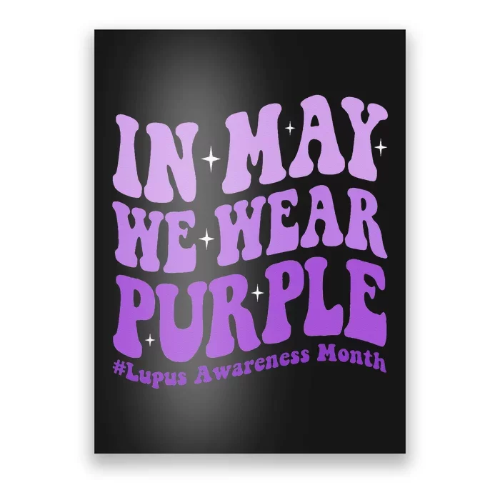 In May We Wear Purple Lupus Awareness Month Groovy Poster