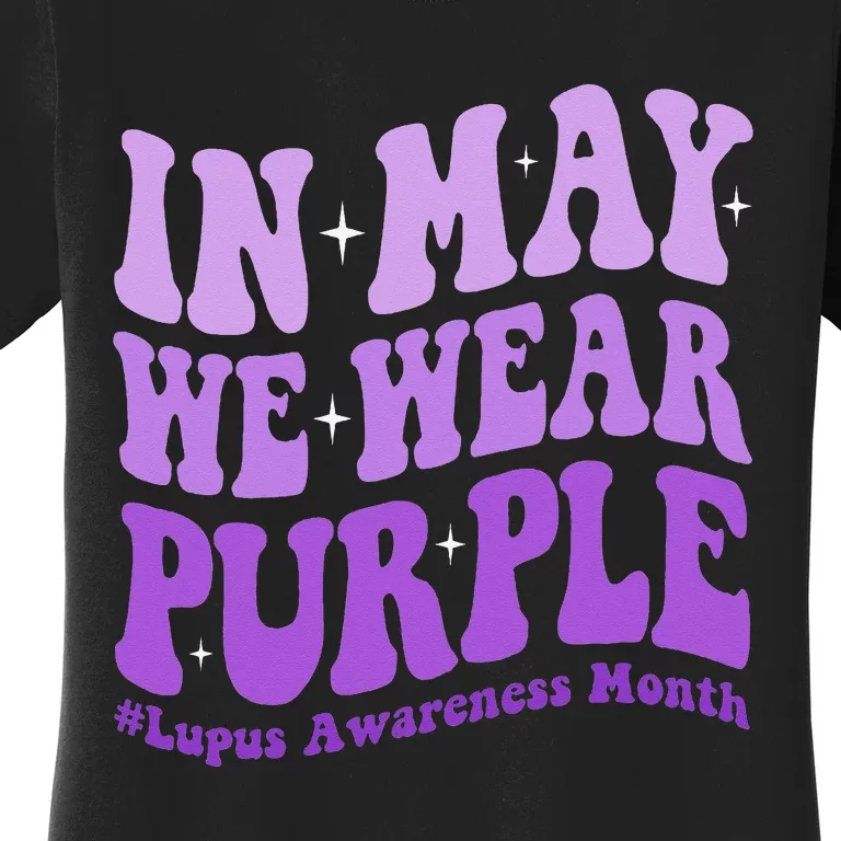 In May We Wear Purple Lupus Awareness Month Groovy Women's T-Shirt