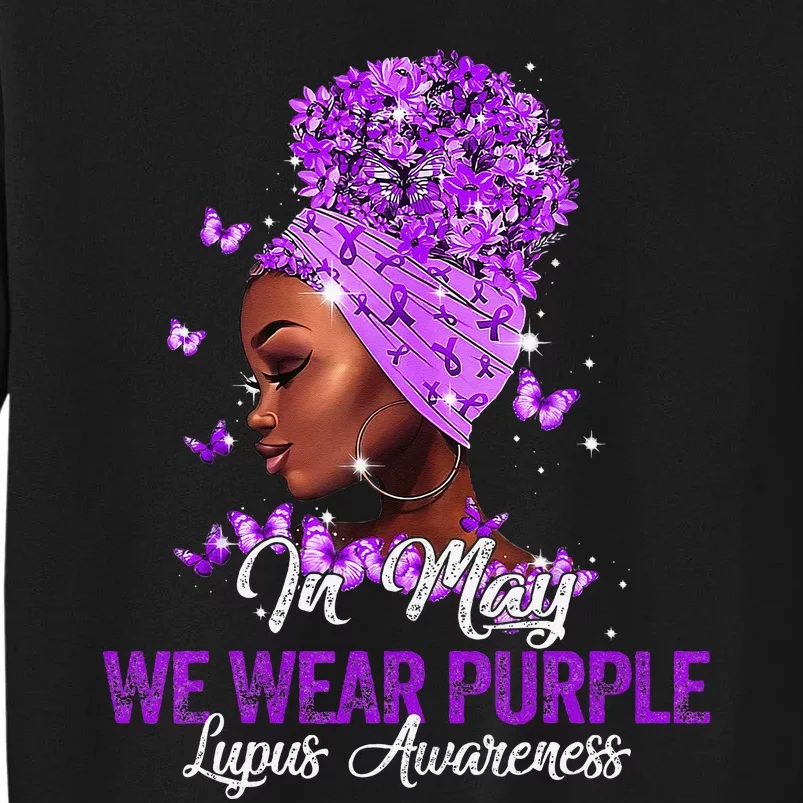 In May We Wear Purple Ribbon Lupus Awareness Tall Sweatshirt