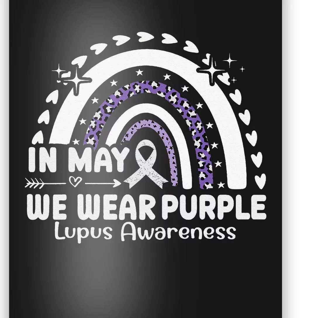 In May We Wear Purple Lupus Awareness Month ribbon 's Poster