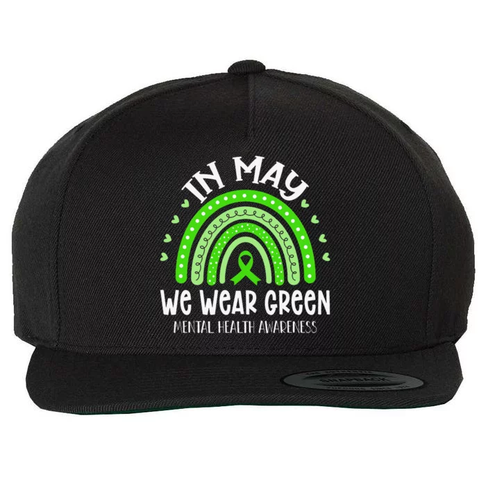 In May We Wear Green Mental Health Awareness Wool Snapback Cap