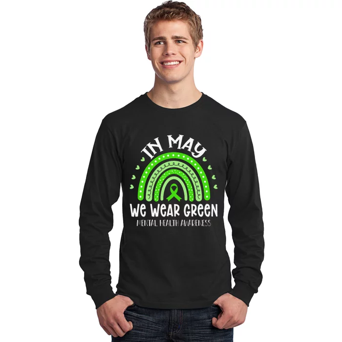 In May We Wear Green Mental Health Awareness Long Sleeve Shirt