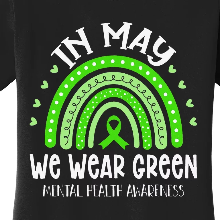 In May We Wear Green Mental Health Awareness Women's T-Shirt