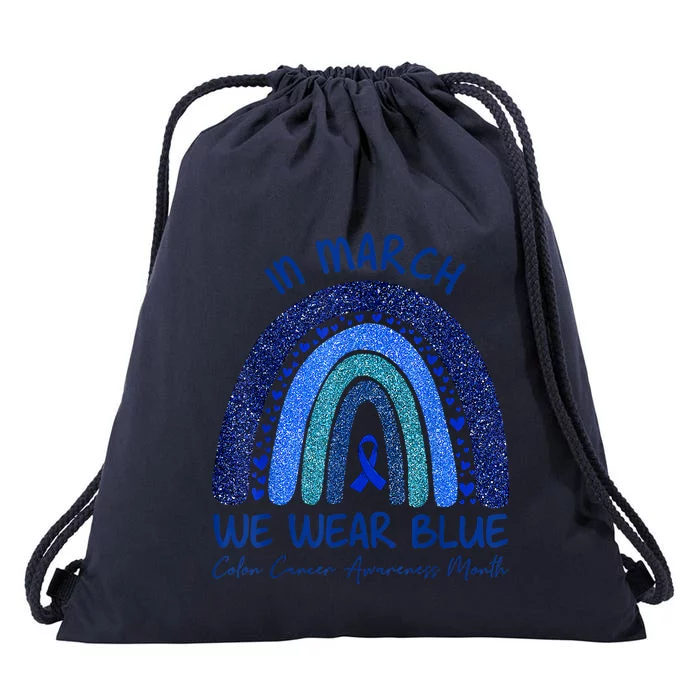 In March We Wear Blue Colon Cancer Awareness Month Drawstring Bag