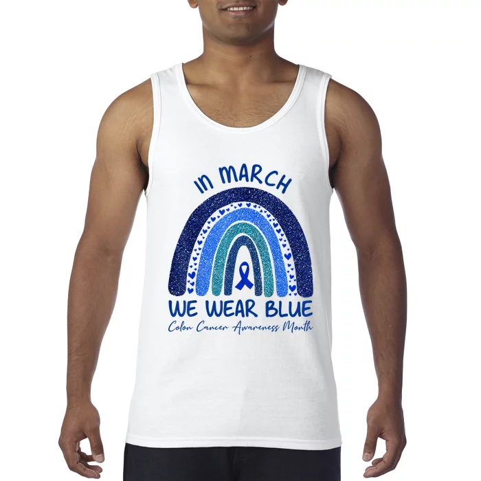 In March We Wear Blue Colon Cancer Awareness Month Tank Top