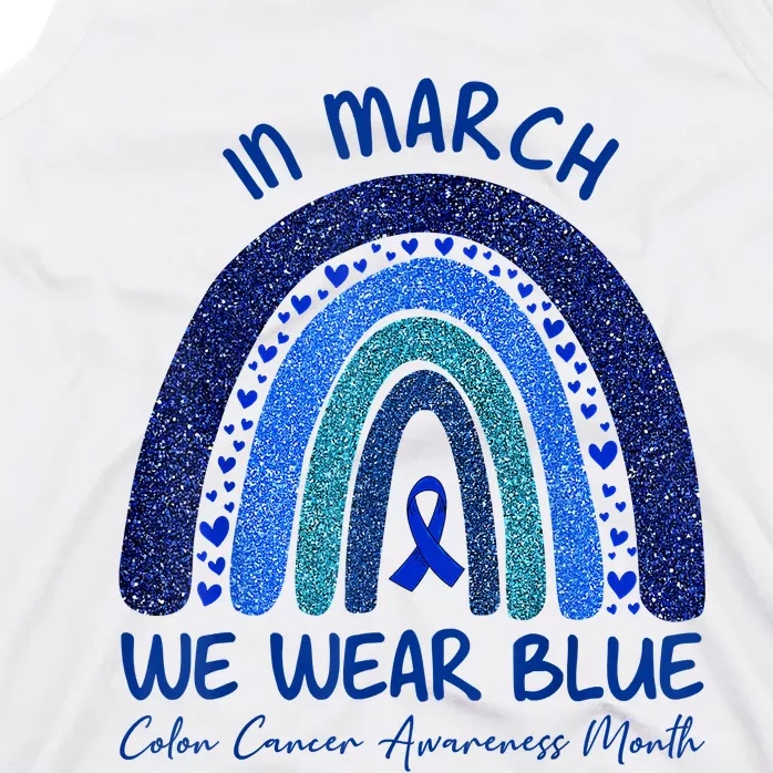 In March We Wear Blue Colon Cancer Awareness Month Tank Top