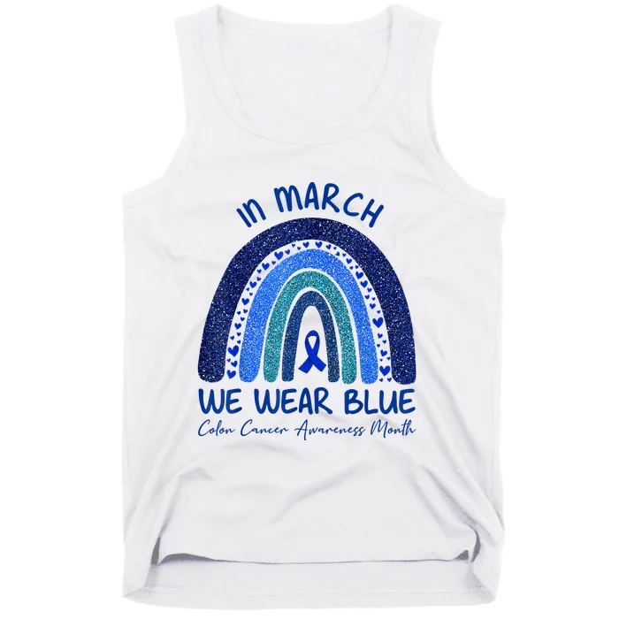 In March We Wear Blue Colon Cancer Awareness Month Tank Top