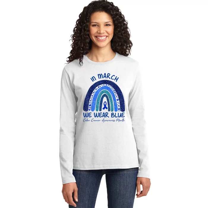 In March We Wear Blue Colon Cancer Awareness Month Ladies Long Sleeve Shirt