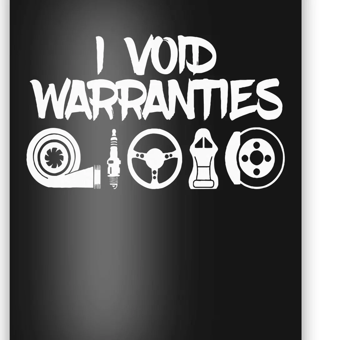 I Make Warranties Invalid Poster