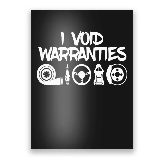 I Make Warranties Invalid Poster