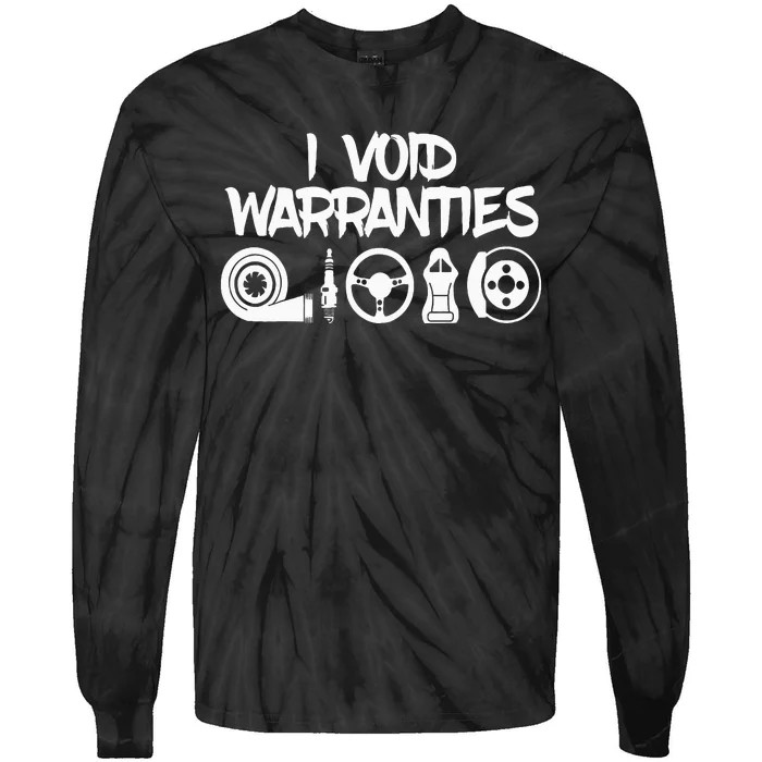 I Make Warranties Invalid Tie-Dye Long Sleeve Shirt