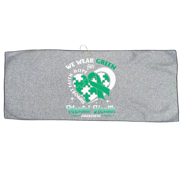 In May We Wear Green For Mental Health Awareness Month Large Microfiber Waffle Golf Towel