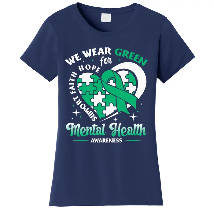 In May We Wear Green For Mental Health Awareness Month Women's T-Shirt