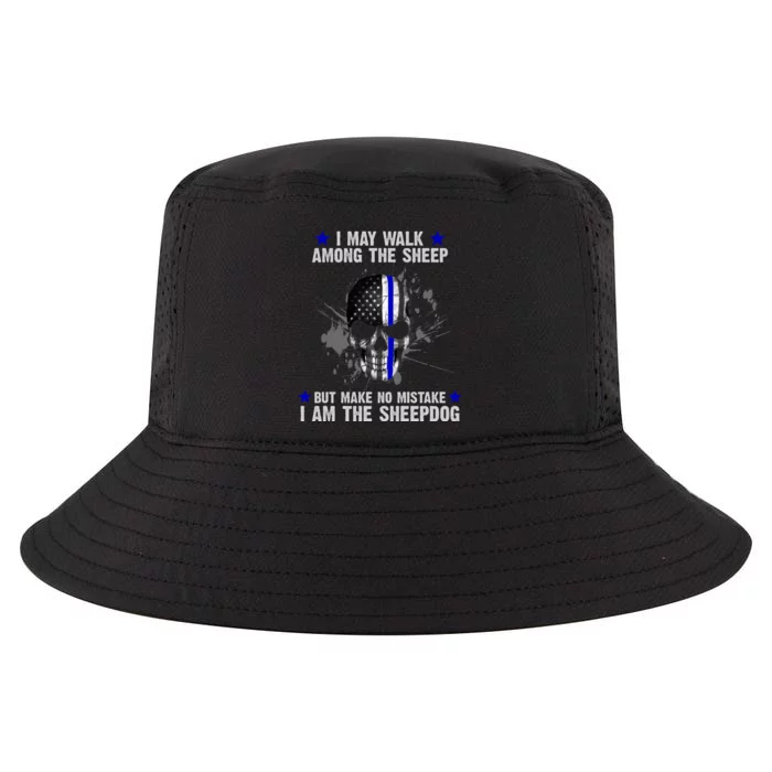 I May Walk Among The Sheep Make No Mistake I'm The Sheepdog Cool Comfort Performance Bucket Hat