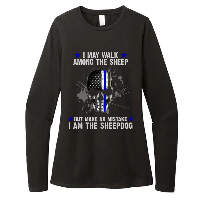 I May Walk Among The Sheep Make No Mistake I'm The Sheepdog Womens CVC Long Sleeve Shirt