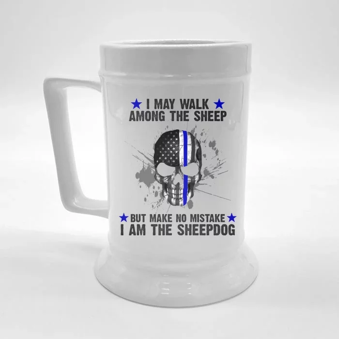 I May Walk Among The Sheep Make No Mistake I'm The Sheepdog Front & Back Beer Stein