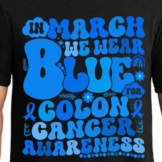 In March We Wear Blue Colon Cancer Awareness Colon Cancer Pajama Set