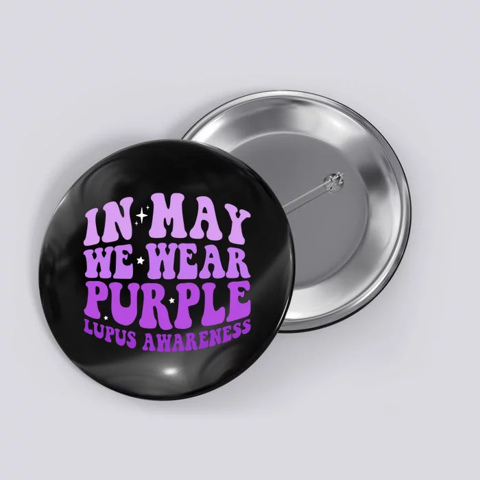 In May We Wear Purple Lupus Awareness Ribbon Button