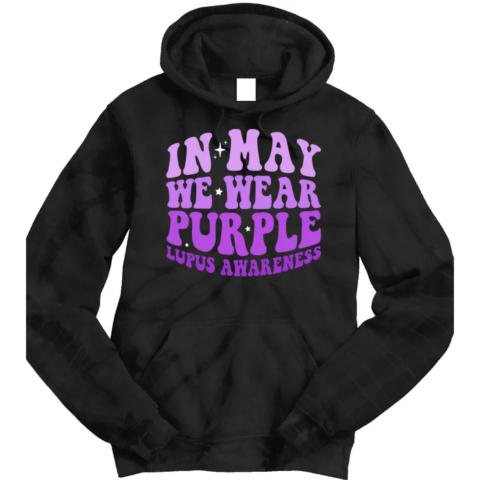 In May We Wear Purple Lupus Awareness Ribbon Tie Dye Hoodie