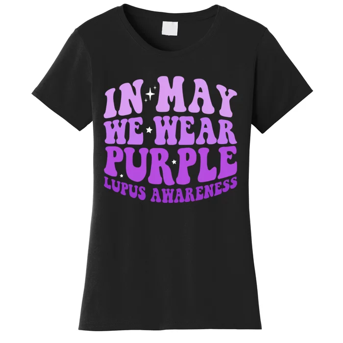 In May We Wear Purple Lupus Awareness Ribbon Women's T-Shirt