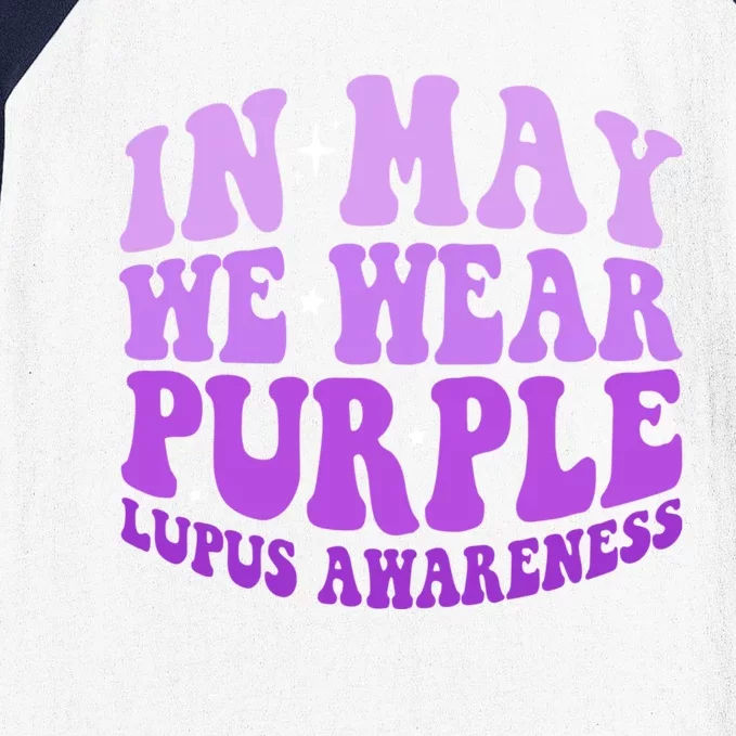 In May We Wear Purple Lupus Awareness Ribbon Baseball Sleeve Shirt