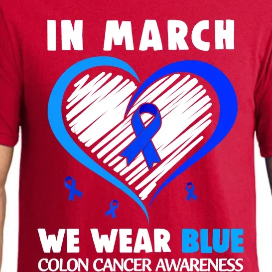 In March We Wear Blue For Colon Cancer Awareness Blue Heart Pajama Set