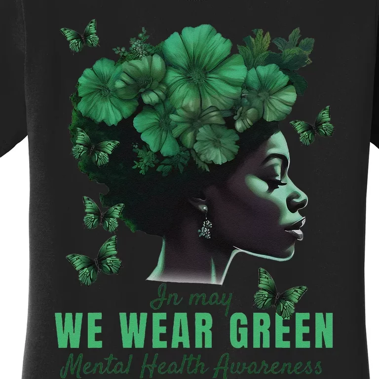 In May We Wear Green Mental Health Awareness Women's T-Shirt