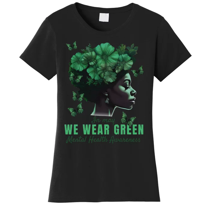 In May We Wear Green Mental Health Awareness Women's T-Shirt