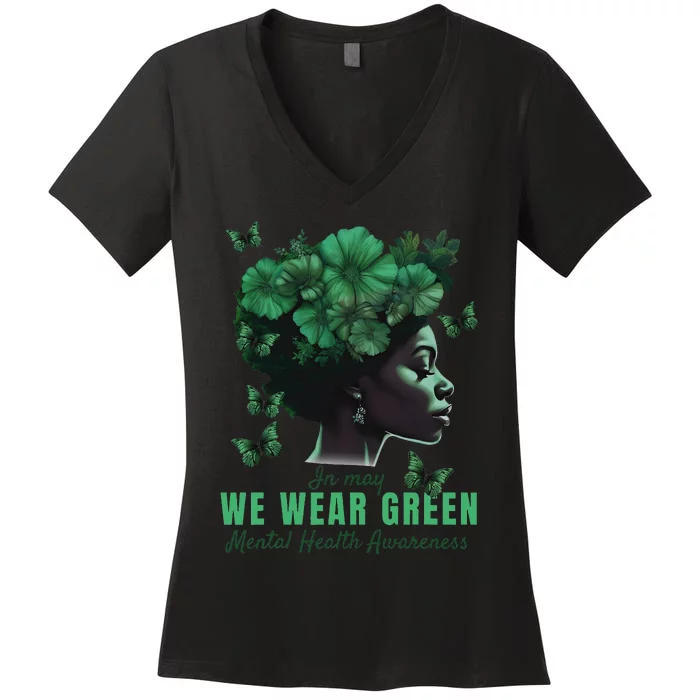 In May We Wear Green Mental Health Awareness Women's V-Neck T-Shirt