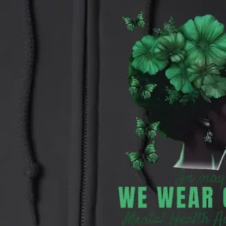 In May We Wear Green Mental Health Awareness Full Zip Hoodie