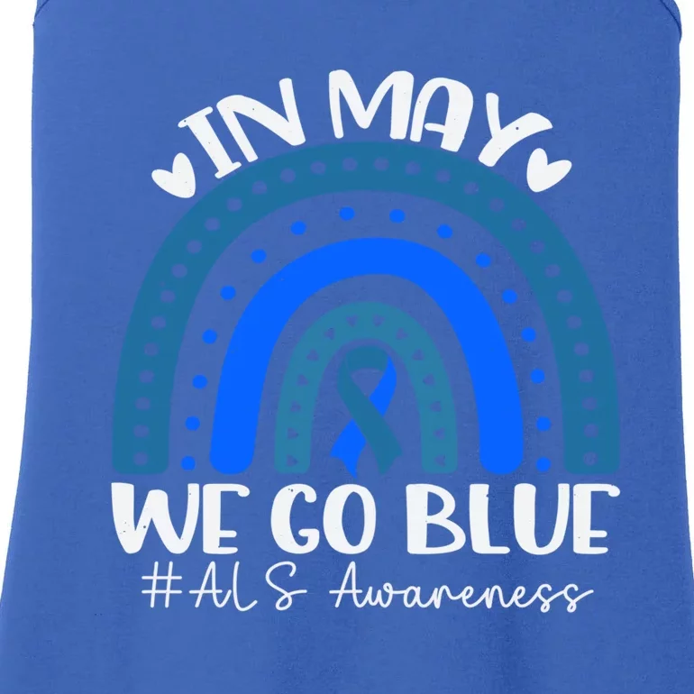 In May We Go Blue For Support Als Awareness Rainbow Gift Ladies Essential Tank