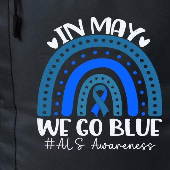 In May We Go Blue For Support Als Awareness Rainbow Gift Daily Commute Backpack