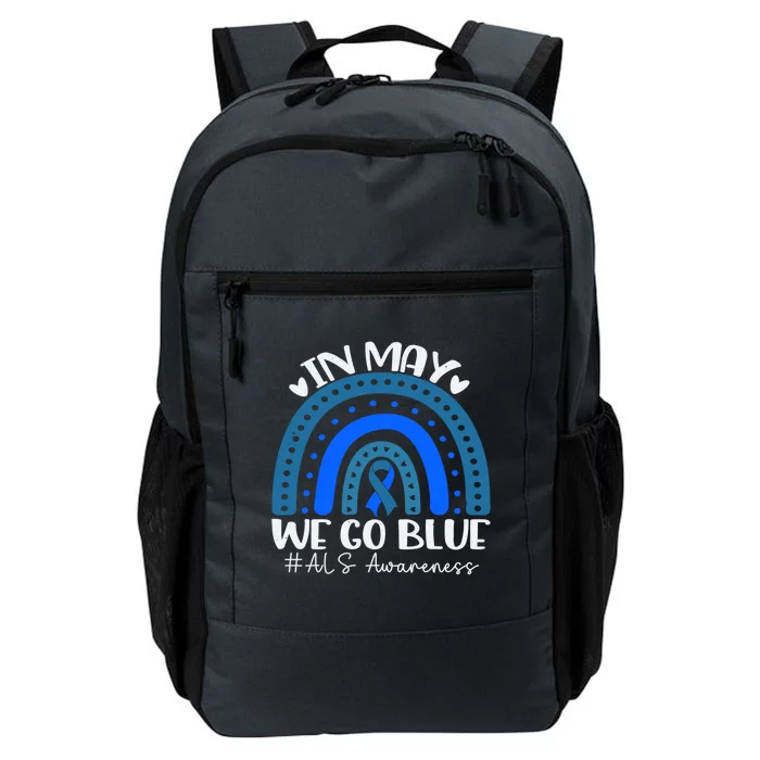 In May We Go Blue For Support Als Awareness Rainbow Gift Daily Commute Backpack