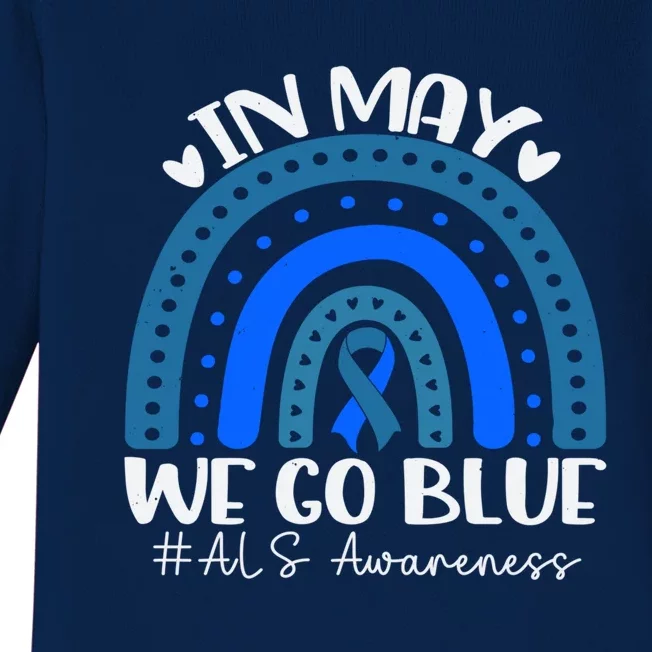 In May We Go Blue For Support Als Awareness Rainbow Gift Baby Long Sleeve Bodysuit