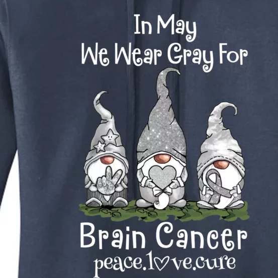 In May We Wear Gray For Brain Cancer Awareness Great Gift Women's Pullover Hoodie