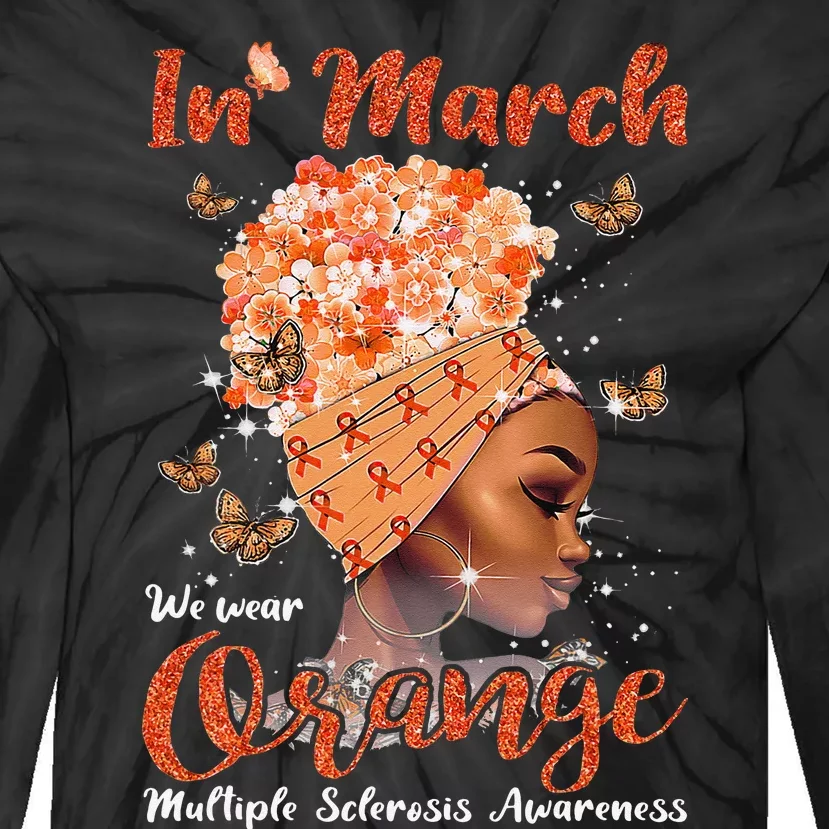 In March We Wear Orange Multiple Sclerosis Afro Black Wo Tie-Dye Long Sleeve Shirt