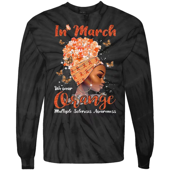 In March We Wear Orange Multiple Sclerosis Afro Black Wo Tie-Dye Long Sleeve Shirt