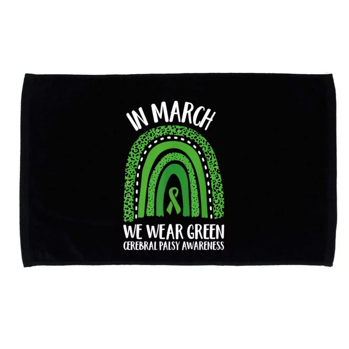 In March We Wear Green Cerebral Palsy Awareness CP Month Microfiber Hand Towel