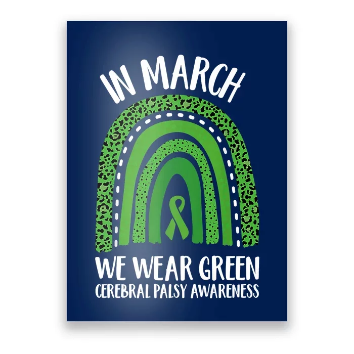 In March We Wear Green Cerebral Palsy Awareness CP Month Poster