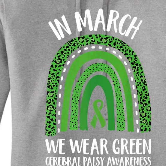 In March We Wear Green Cerebral Palsy Awareness CP Month Women's Pullover Hoodie