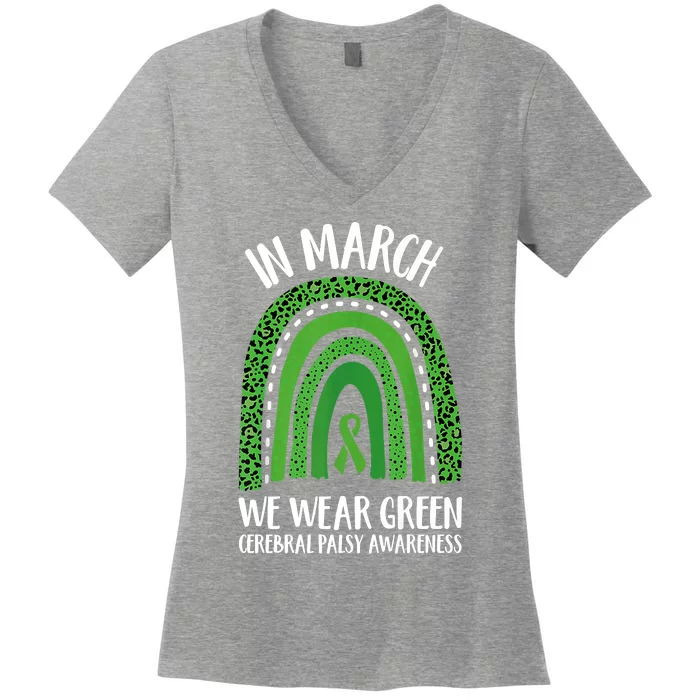 In March We Wear Green Cerebral Palsy Awareness CP Month Women's V-Neck T-Shirt