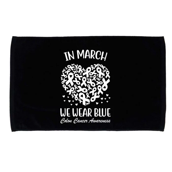 In March We Wear Blue Colon Cancer Awareness Microfiber Hand Towel