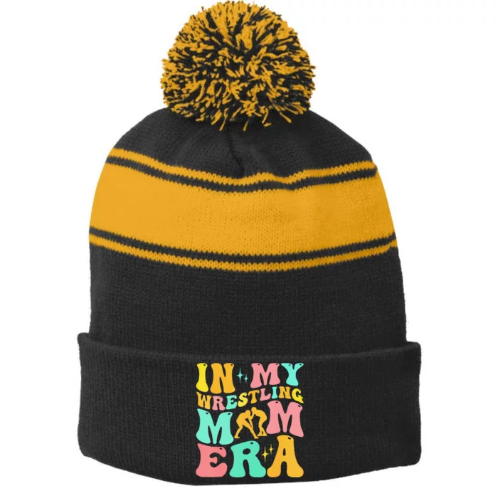 In My Wrestling Mom Era Funny Mom Sport MotherS Day Stripe Pom Pom Beanie