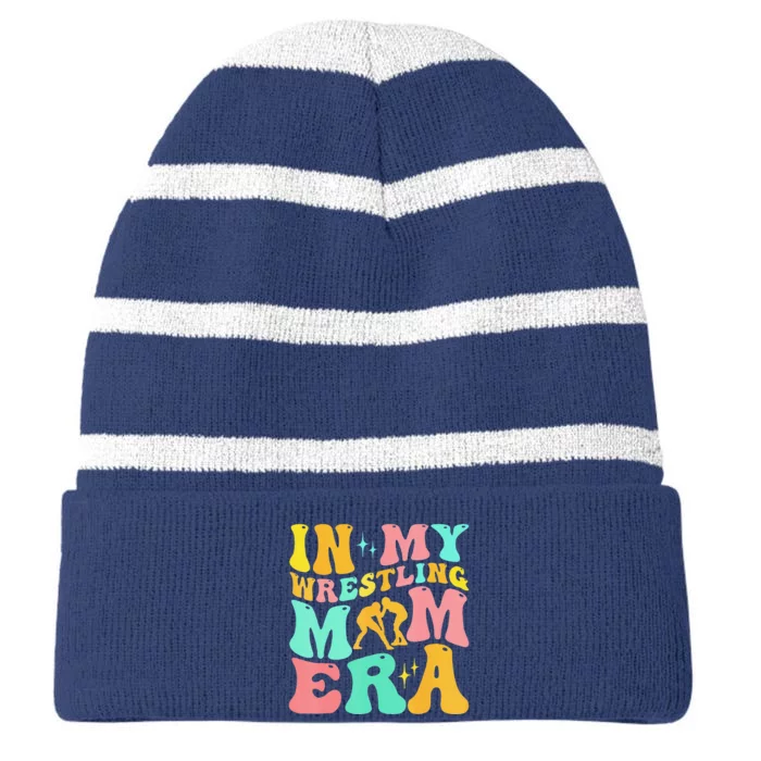 In My Wrestling Mom Era Funny Mom Sport MotherS Day Striped Beanie with Solid Band