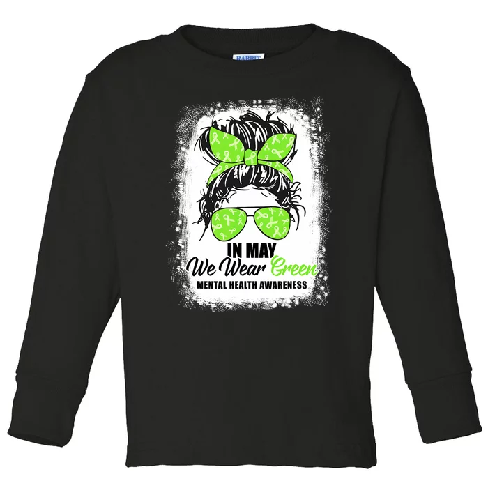 In May We Wear Green Messy Bun Mental Health Awareness Month Toddler Long Sleeve Shirt